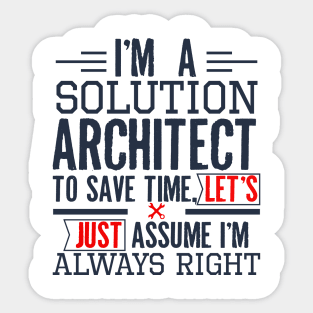 Solution Architect Funny Architect Gift Sticker